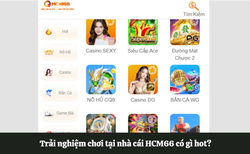 Trải nghiệm chơi tại nhà cái HCM66 có gì hot?